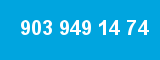 903 949 14 74 903 949 14 74